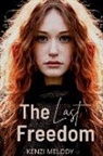 Kenzi Melody - The Last Freedom
