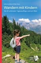 Katharina Bliem, Peter Hiess - Wandern mit Kindern