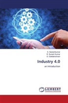 S. Ganeshkumar, G. Gokilakrishnan, R. Suresh Kumar - Industry 4.0