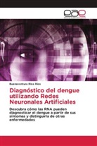 Buenaventura Ríos Ríos - Diagnóstico del dengue utilizando Redes Neuronales Artificiales