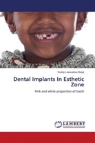 Doddy Lokanathan Balaji - Dental Implants In Esthetic Zone