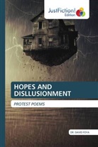 David Foya, DR. DAVID FOYA - HOPES AND DISLLUSIONMENT
