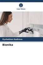 Oyshakhon Kadirova - Bionika