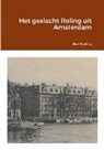 Bas Roeling - Het geslacht Roling uit Amsterdam