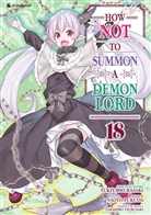 Naoto Fukuda - How NOT to Summon a Demon Lord - Band 18