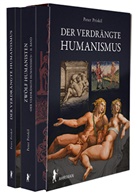 Peter Priskil - Der verdrängte Humansimus & Zwölf Humanisten, 2 Teile