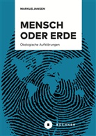 Markus Jansen - Mensch oder Erde