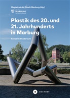 Auernheimer, Auernheimer, Elisabeth Auernheimer, Angelika Bernhammer, Renate Buchenauer, Uwe Geese... - Plastik des 20. und 21. Jahrhunderts in Marburg