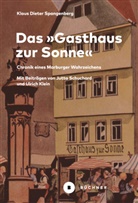 Klaus Dieter Spangenberg - Das »Gasthaus zur Sonne«