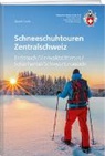 David Coulin - Schneeschuhtouren Zentralschweiz
