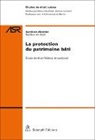 Aurélien Wiedler - La protection du patrimoine bâti