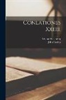 John Cassian, Michael Petschenig - Conlationes Xxiiii