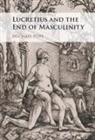 Michael Pope, Michael (Brigham Young University Pope, Pope Michael - Lucretius and the End of Masculinity