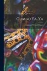 Louisiana Writers' Project - Gumbo Ya-ya