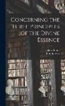 Jakob Böhme, John Sparrow - Concerning the Three Principles of the Divine Essence