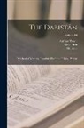 Muhsinor . Fani, David Shea, Anthony Troyer - The Dabistán: Or School of Manners, Translated From the Original Persian; Volume III