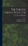 Thornton W. Burgess, Louis Agassiz Fuertes - The Burgess Animal Book for Children