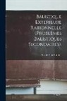 Prosper Charbonnier - Balistique Extérieure Rationnelle (Problèmes Balistiques Secondaires)
