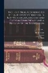 Henry Wace - The Holy Bible, According to the Authorized Version (A. D. 1611), With an Explanatory and Critical Commentary and a Revision of the Translation: Apocr
