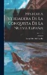 Bernal Díaz Del Castillo - Historia Verdadera De La Conquista De La Nueva España; Volume 2