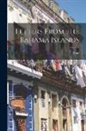 Hart - Letters From the Bahama Islands