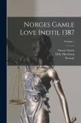 Ebbe Hertzberg, Gustav Storm,  Norway - Norges Gamle Love Indtil 1387; Volume 1