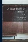 John Henry Poynting, Joseph John Thomson - A Text-Book of Physics; Volume 1