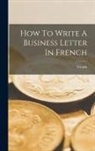 French - How To Write A Business Letter In French