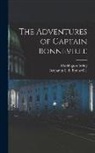 Washington Irving, Benjamin L. E. ?- Bonneville - The Adventures of Captain Bonneville