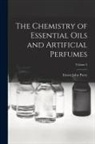 Ernest John Parry - The Chemistry of Essential Oils and Artificial Perfumes; Volume 2