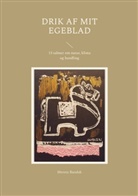 Merete Bandak - Drik af mit egeblad