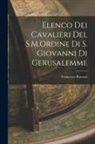 Francesco Bonazzi - Elenco dei Cavalieri del S.M.Ordine di S. Giovanni di Gerusalemme
