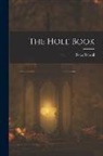 Peter Newell - The Hole Book