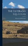 Robert Louis Stevenson - The Silverado Squatters
