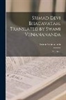 Swami Vijnanananda - Srimad Devi Bhagavatam. Translated by Swami Vijnanananda: Pt.2, fasc.1