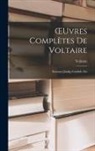 Voltaire - OEuvres Complètes De Voltaire: Romans [Zadig, Candide, Etc