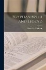 Donald A. Mackenzie - Egyptian Myth and Legend