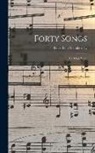 Peter Ilich Tchaikovsky - Forty Songs: For High Voice