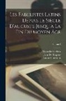 Léopold Hervieux, Phaedrus, Romulus - Les Fabulistes Latins Depuis Le Siècle D'auguste Jusqu'à La Fin Du Moyen Âge; Volume 2