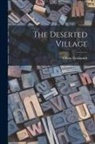 Oliver Goldsmith - The Deserted Village