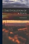 Noah Smithwick - The Evolution of a State