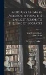 Sarah Frances Alleyne, Eduard Zeller - A History of Greek Philosophy From the Earliest Period to the Time of Socrates: With a General Introduction; Volume 2