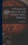 Richard Hakluyt - Voyages in Search of the North-West Passage