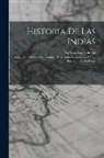 Bartolomé De Las Casas, José León Sancho Rayón, Feliciano Ramírez Fuensanta del Valle - Historia de las Indias: 5