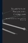 George Wentworth David Herbert Ling - Elements of Projective Geometry