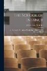 Johann Amos Comenius - The School of Infancy: An Essay on the Education of Youth, During Their First six Years, to Which I