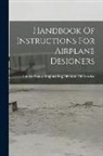 United States Engineering Division - Handbook Of Instructions For Airplane Designers