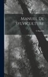 G. Bagneris - Manuel De Sylviculture