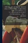 Erasmo Ricca - Istoria De' Feudi Del Regno Delle Due Sicilie Di Qua Dal Faro Intorno Alle Successioni Legali Ne' Medesimi Dal 15. Al 19. Secolo: -continuata Da Raffa
