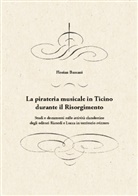 Florian Bassani - La pirateria musicale in Ticino durante il Risorgimento